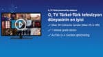 Türkisch für Anfänger – O2 bietet erstes Senderpaket für türkische Mitbürger